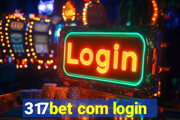 317bet com login